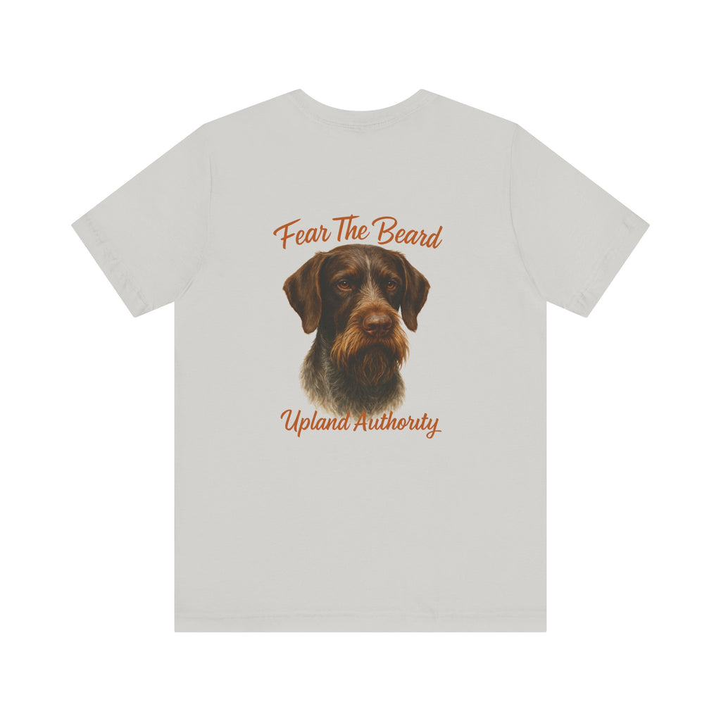Fear The Beard Draht — Upland Authority Hunting Dog T-Shirt