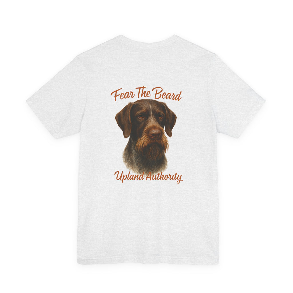 Fear The Beard Draht — Upland Authority Hunting Dog T-Shirt