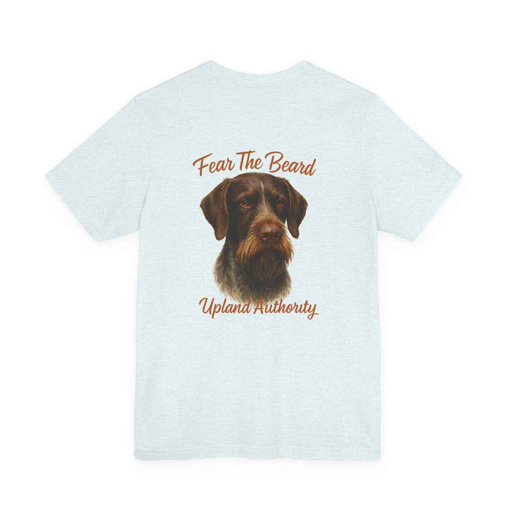 Fear The Beard Draht — Upland Authority Hunting Dog T-Shirt