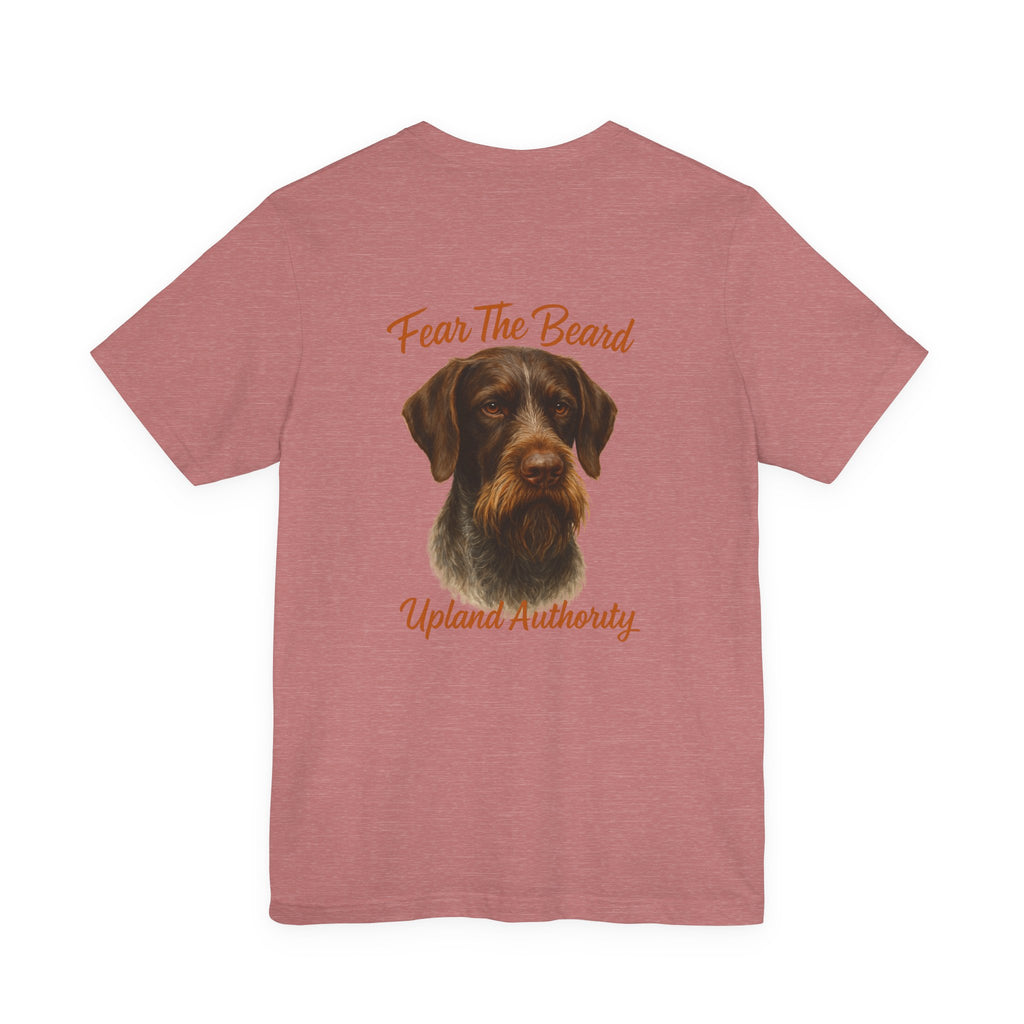 Fear The Beard Draht — Upland Authority Hunting Dog T-Shirt
