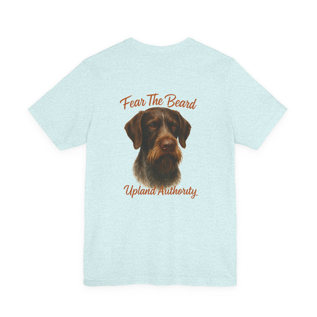 Fear The Beard Draht — Upland Authority Hunting Dog T-Shirt